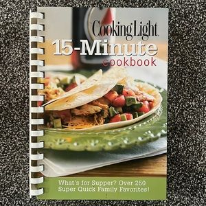 Cooking Light 15 Minute Cookbook Fast Family cookbook